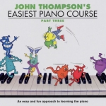 John Thompson's Easiest Piano Course系列